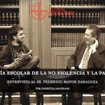 Día Escolar de la No Violencia y la Paz. Entrevista al Sr. Federico Mayor Zaragoza